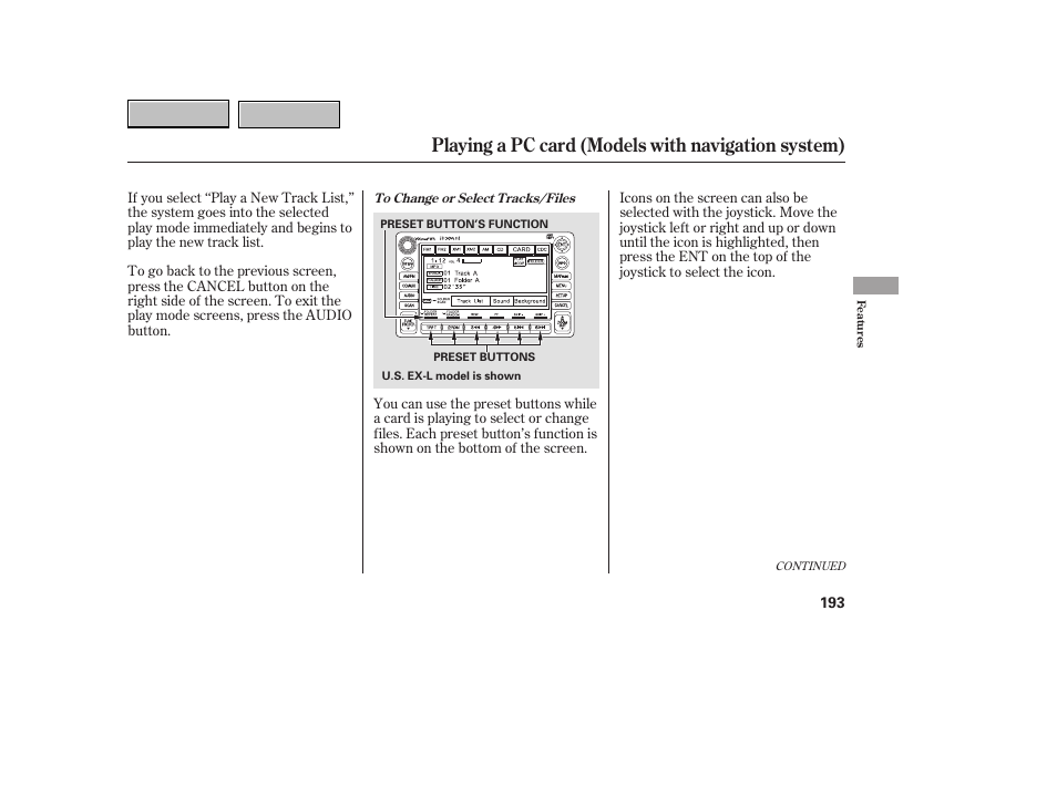 9b0707o00193a, Playing a pc card (models with navigation system) | HONDA 2007 CR-V - Owner's Manual User Manual | Page 197 / 352