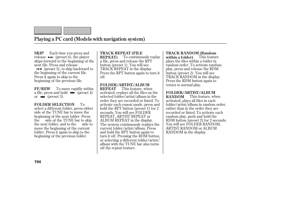 Playing a pc card (models with navigation system) | HONDA 2007 CR-V - Owner's Manual User Manual | Page 198 / 352
