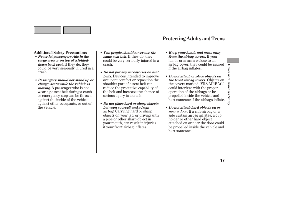 Protecting adults and teens | HONDA 2007 CR-V - Owner's Manual User Manual | Page 21 / 352