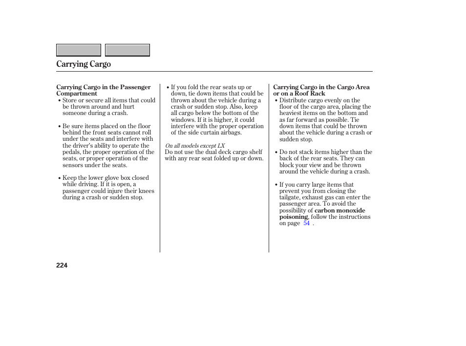 Carrying cargo | HONDA 2007 CR-V - Owner's Manual User Manual | Page 228 / 352