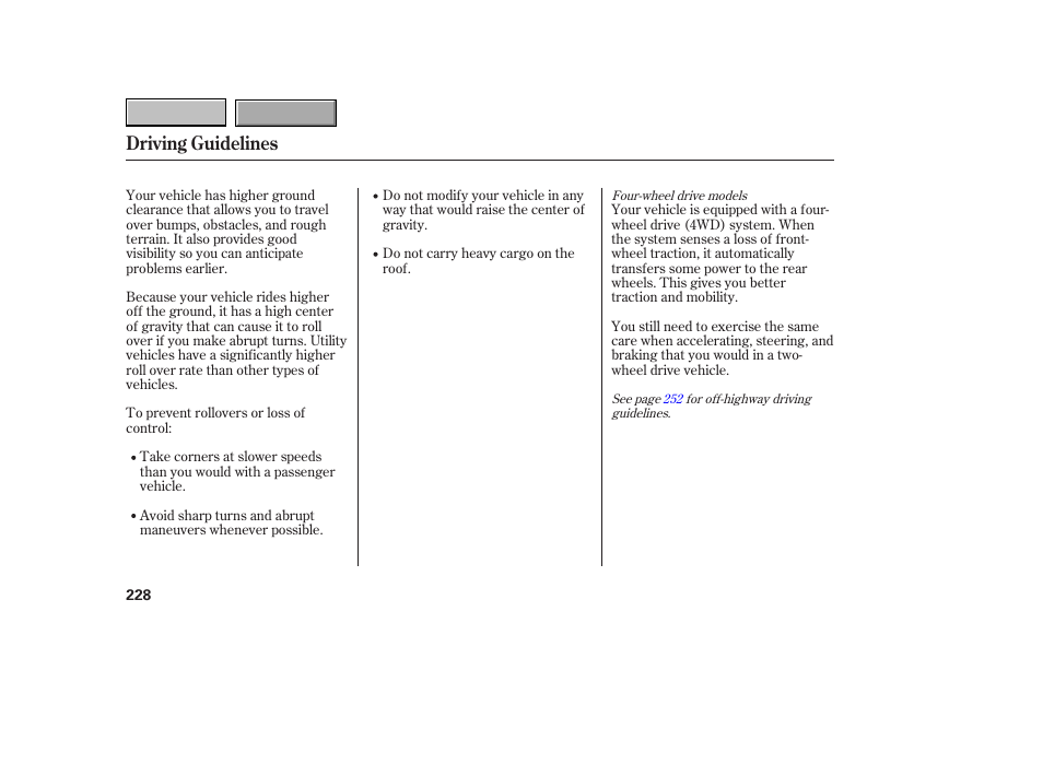 9b0707o00228a, Driving guidelines | HONDA 2007 CR-V - Owner's Manual User Manual | Page 232 / 352