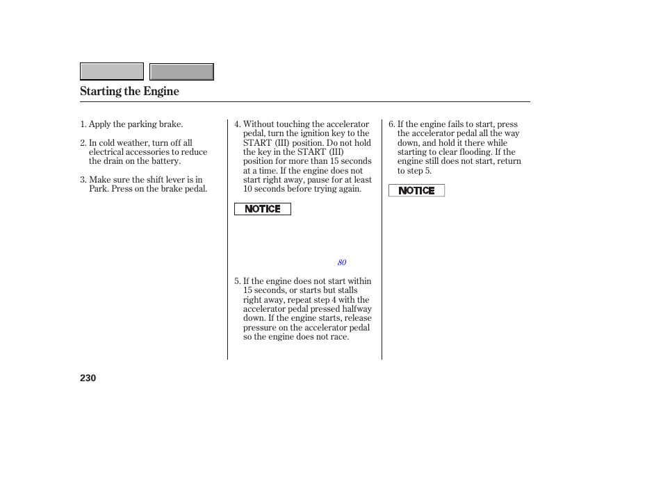 Starting the engine | HONDA 2007 CR-V - Owner's Manual User Manual | Page 234 / 352