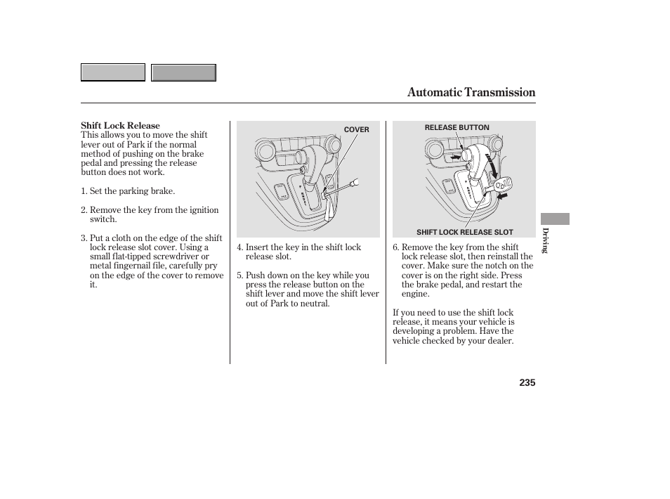 9b0707o00235a, Automatic transmission | HONDA 2007 CR-V - Owner's Manual User Manual | Page 239 / 352