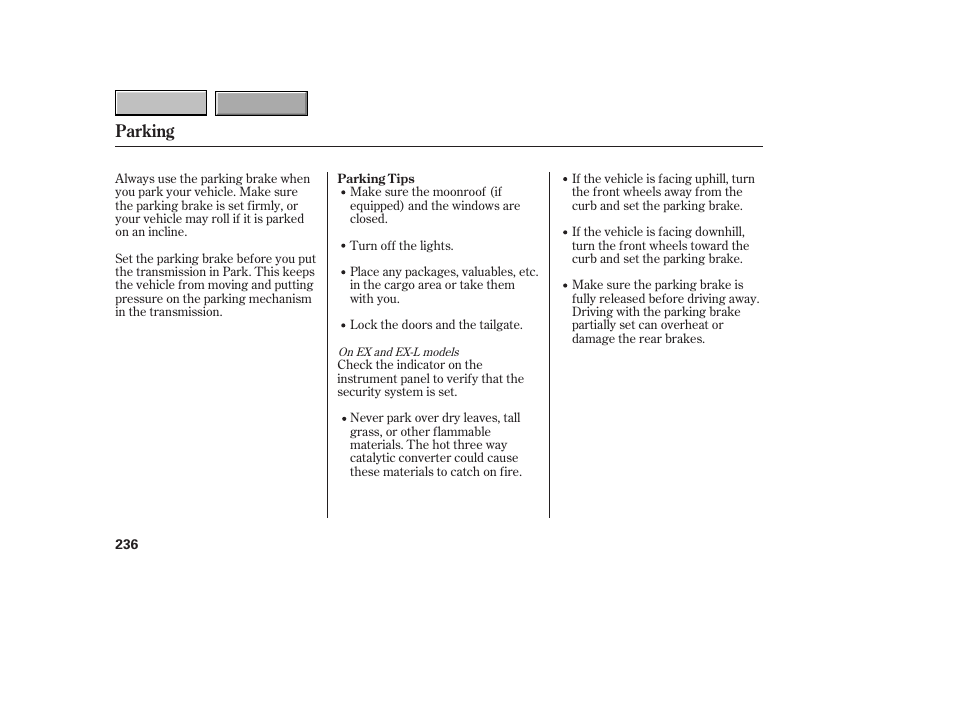 Parking | HONDA 2007 CR-V - Owner's Manual User Manual | Page 240 / 352