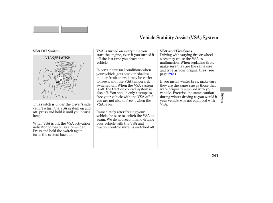 Vehicle stability assist (vsa) system | HONDA 2007 CR-V - Owner's Manual User Manual | Page 245 / 352