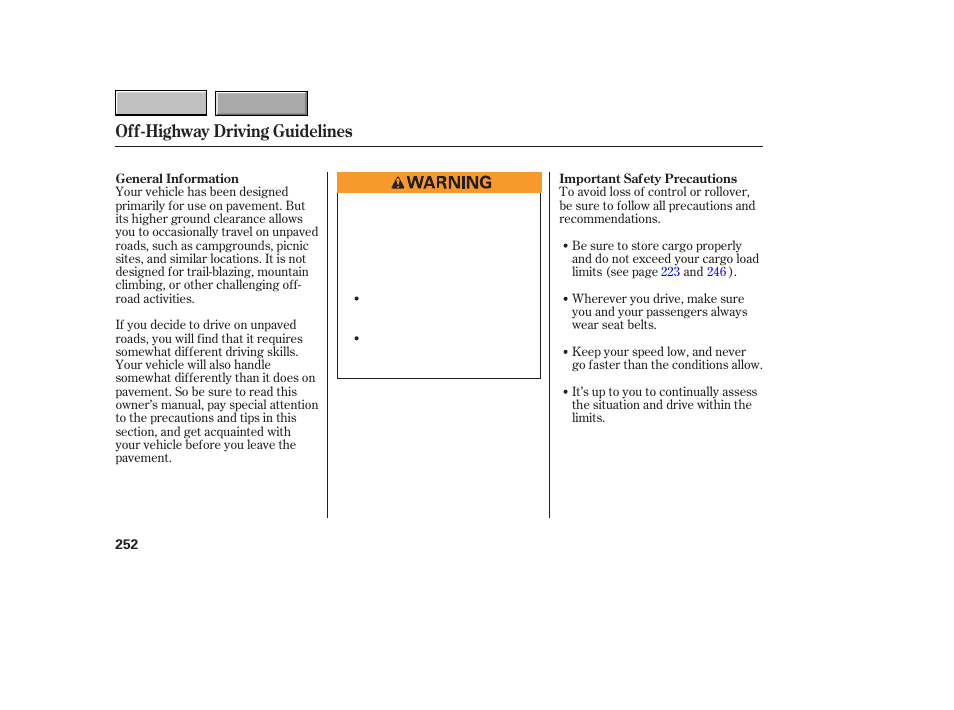 Off-highway driving guidelines | HONDA 2007 CR-V - Owner's Manual User Manual | Page 256 / 352