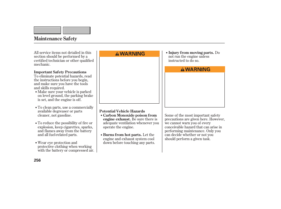 9b0707o00256a, Maintenance safety | HONDA 2007 CR-V - Owner's Manual User Manual | Page 260 / 352