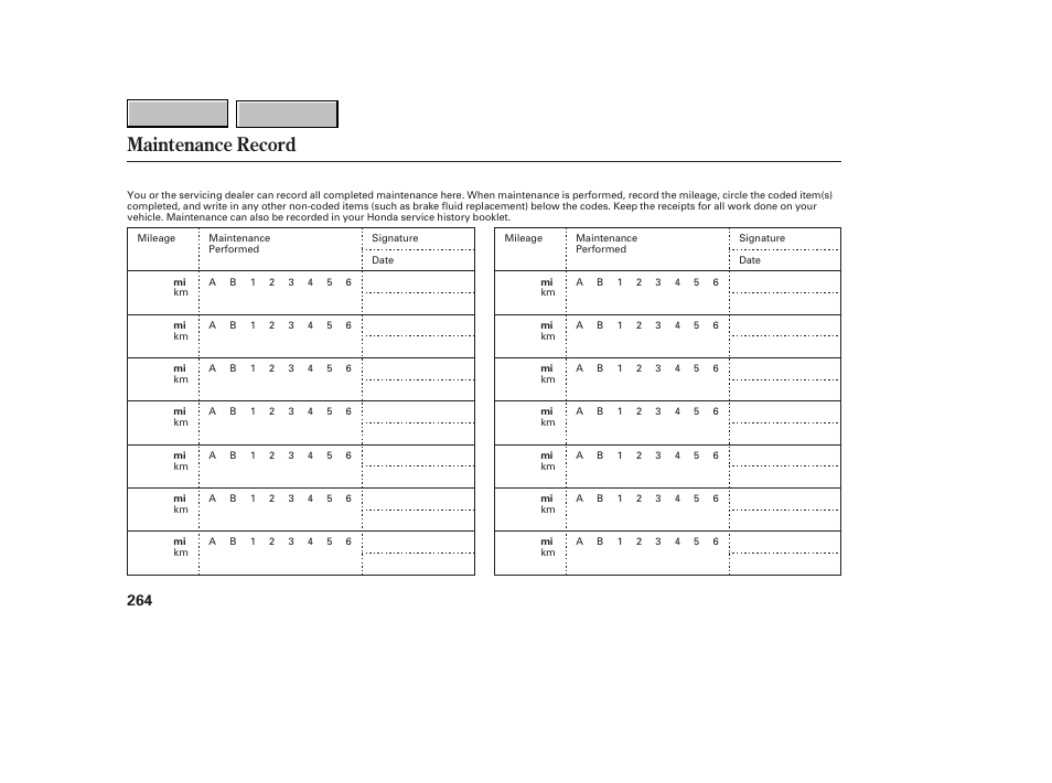 Maintenance record | HONDA 2007 CR-V - Owner's Manual User Manual | Page 268 / 352