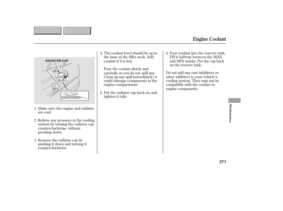 Engine coolant | HONDA 2007 CR-V - Owner's Manual User Manual | Page 275 / 352
