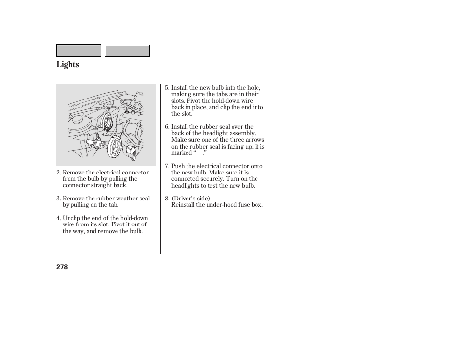 Lights | HONDA 2007 CR-V - Owner's Manual User Manual | Page 282 / 352