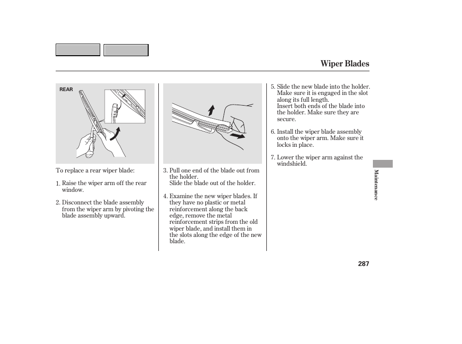 Wiper blades | HONDA 2007 CR-V - Owner's Manual User Manual | Page 291 / 352