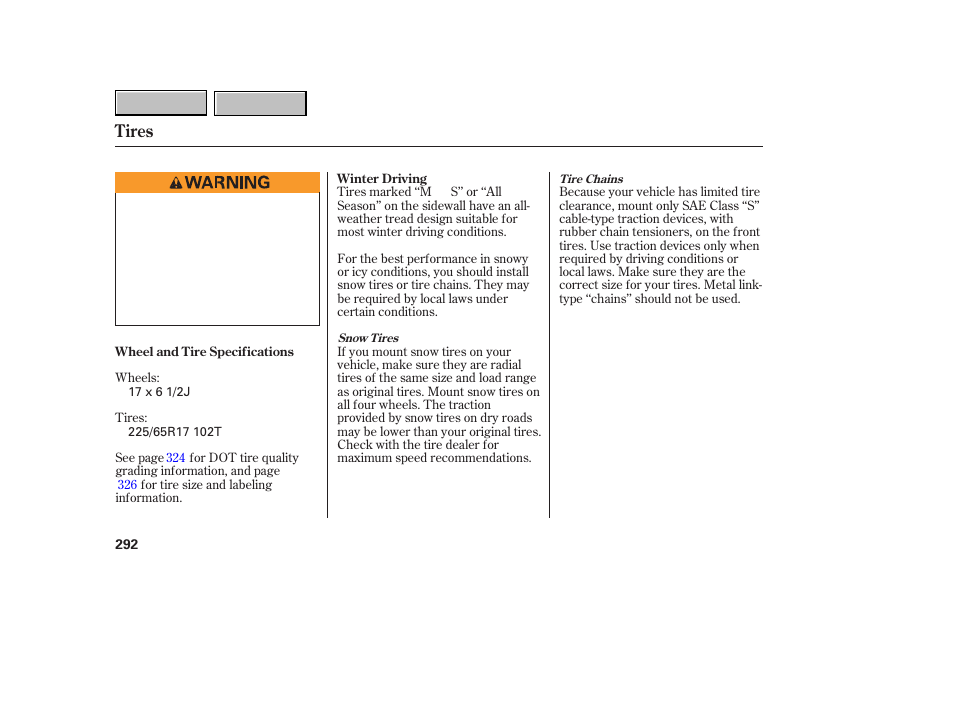 Tires | HONDA 2007 CR-V - Owner's Manual User Manual | Page 296 / 352