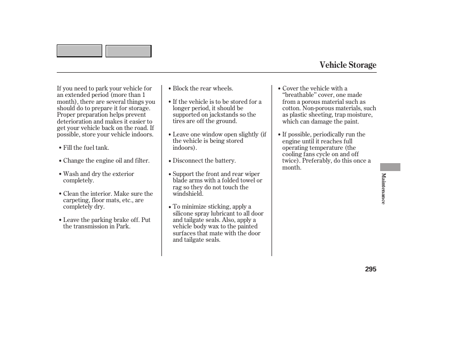 Vehicle storage | HONDA 2007 CR-V - Owner's Manual User Manual | Page 299 / 352