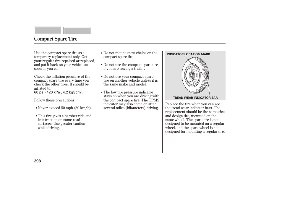 9b0707o00298a, Compact spare tire | HONDA 2007 CR-V - Owner's Manual User Manual | Page 302 / 352