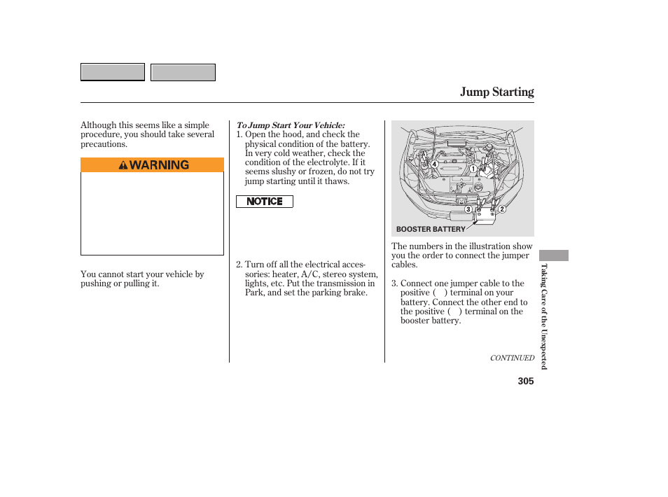 Jump starting | HONDA 2007 CR-V - Owner's Manual User Manual | Page 309 / 352