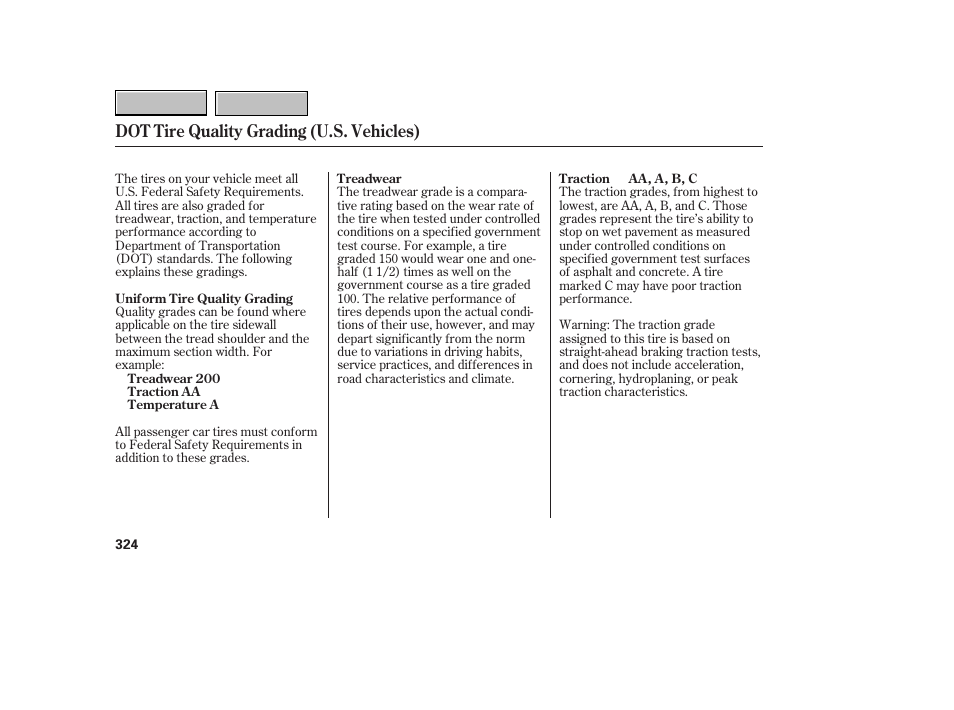 Dot tire quality grading (u.s. vehicles) | HONDA 2007 CR-V - Owner's Manual User Manual | Page 328 / 352
