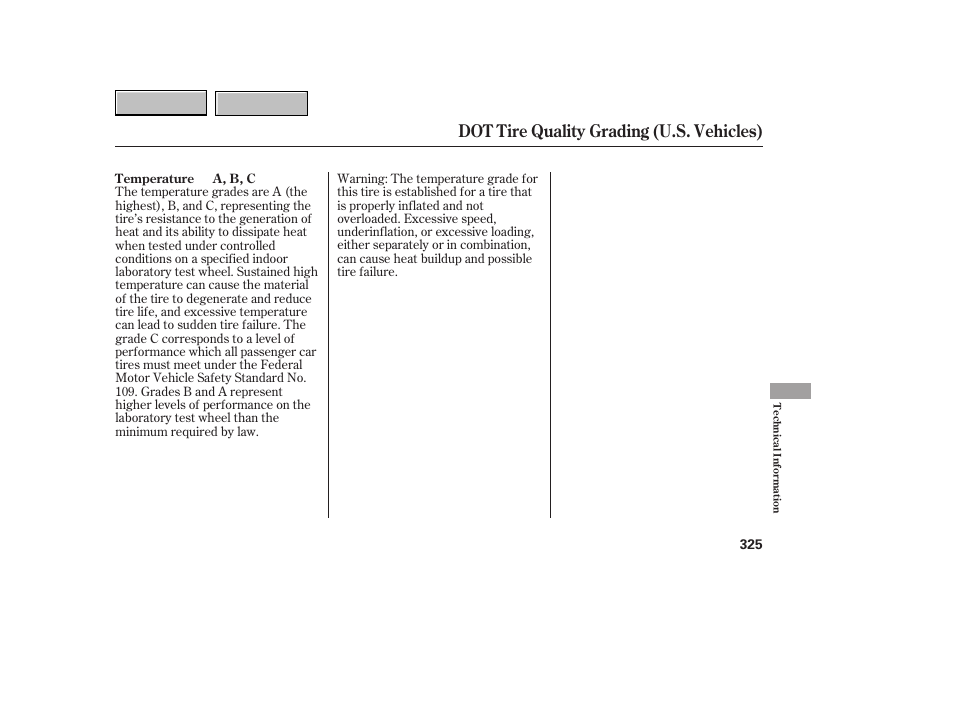 Dot tire quality grading (u.s. vehicles) | HONDA 2007 CR-V - Owner's Manual User Manual | Page 329 / 352