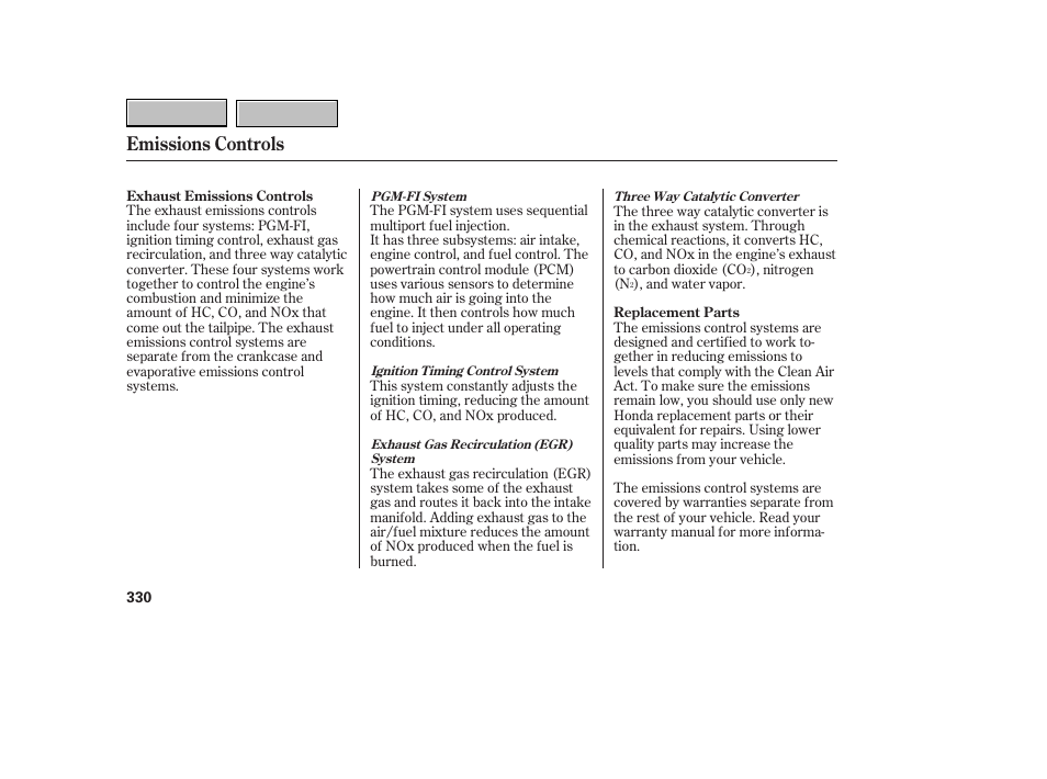 Emissions controls | HONDA 2007 CR-V - Owner's Manual User Manual | Page 334 / 352