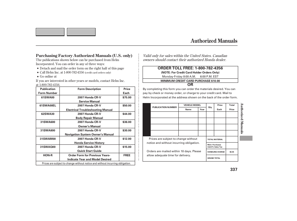 Authorized manuals | HONDA 2007 CR-V - Owner's Manual User Manual | Page 341 / 352