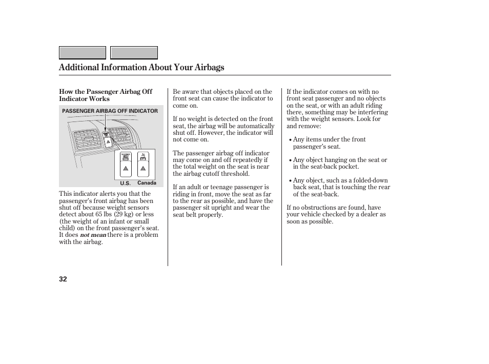 Additional information about your airbags | HONDA 2007 CR-V - Owner's Manual User Manual | Page 36 / 352