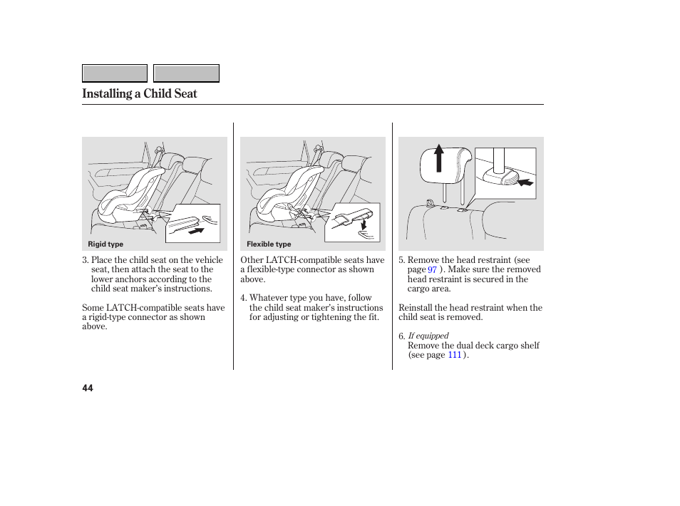9b0707o00044a, Installing a child seat | HONDA 2007 CR-V - Owner's Manual User Manual | Page 48 / 352