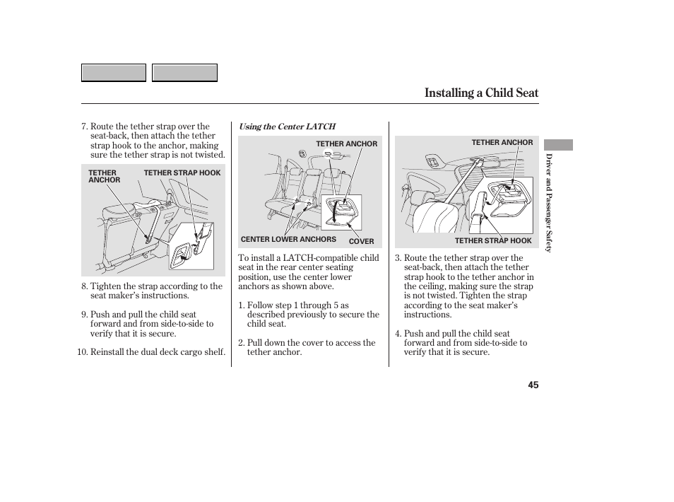 Installing a child seat | HONDA 2007 CR-V - Owner's Manual User Manual | Page 49 / 352