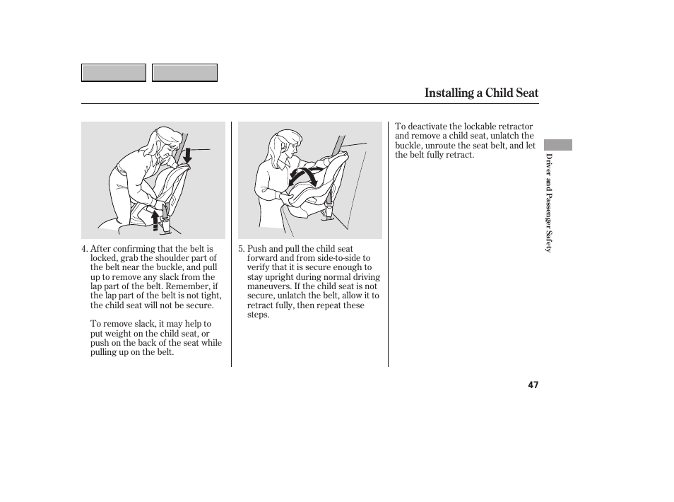 Installing a child seat | HONDA 2007 CR-V - Owner's Manual User Manual | Page 51 / 352