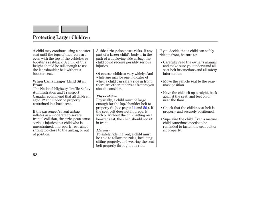 Protecting larger children | HONDA 2007 CR-V - Owner's Manual User Manual | Page 56 / 352