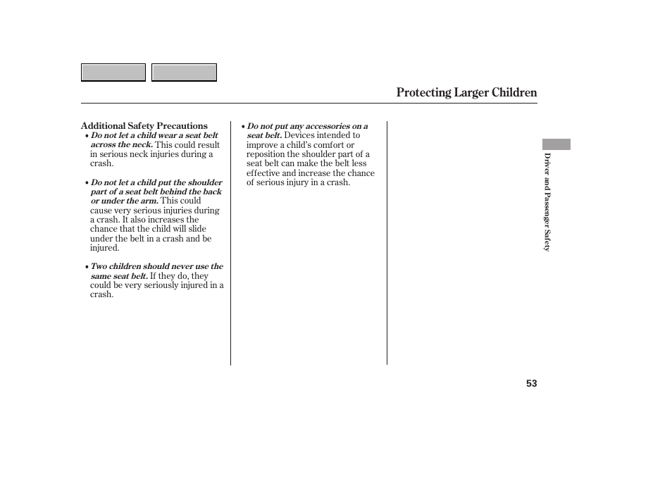 Protecting larger children | HONDA 2007 CR-V - Owner's Manual User Manual | Page 57 / 352