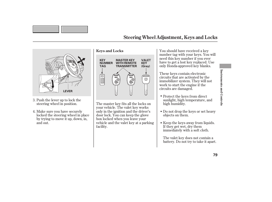 Steering wheel adjustment, keys and locks | HONDA 2007 CR-V - Owner's Manual User Manual | Page 83 / 352
