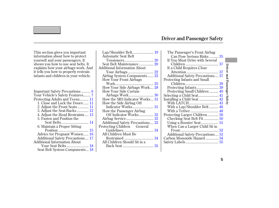 9b070701indxa, Driver and passenger safety | HONDA 2007 CR-V - Owner's Manual User Manual | Page 9 / 352