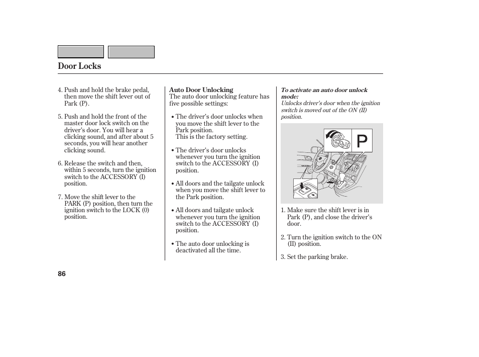 9b0707o00086a, Door locks | HONDA 2007 CR-V - Owner's Manual User Manual | Page 90 / 352