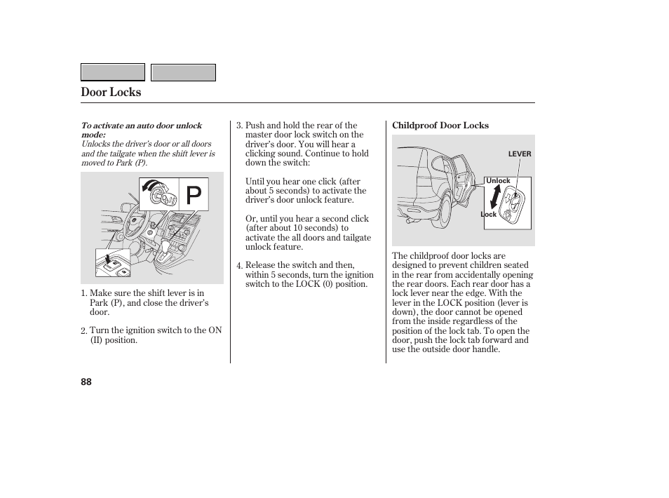 Door locks | HONDA 2007 CR-V - Owner's Manual User Manual | Page 92 / 352