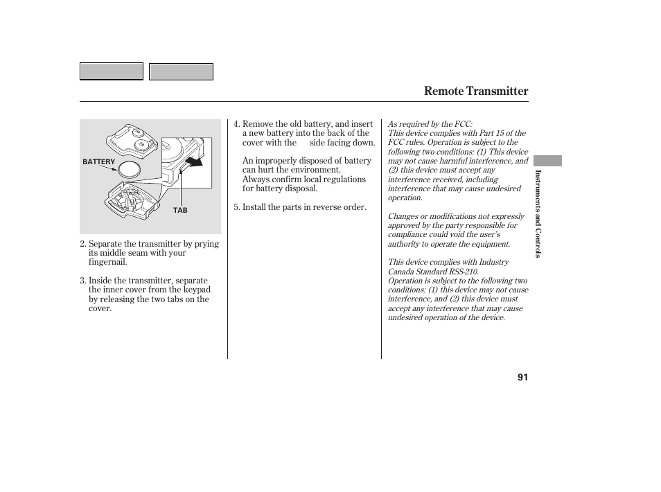 Remote transmitter | HONDA 2007 CR-V - Owner's Manual User Manual | Page 95 / 352