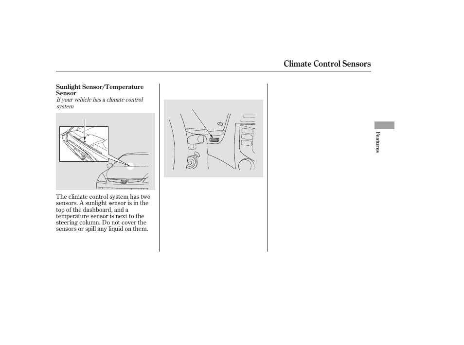 Climate control sensors | HONDA 2006 Accord Sedan - Owner's Manual User Manual | Page 114 / 292