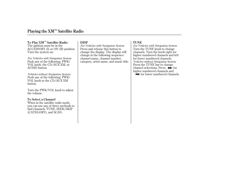 Playing the xm satellite radio | HONDA 2006 Accord Sedan - Owner's Manual User Manual | Page 137 / 292