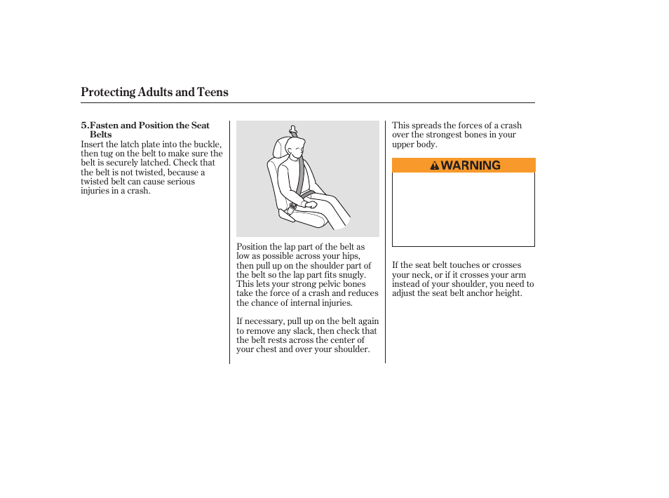 Protecting adults and teens | HONDA 2006 Accord Sedan - Owner's Manual User Manual | Page 17 / 292