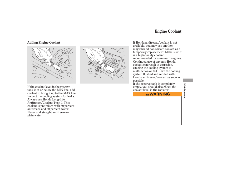 Engine coolant | HONDA 2006 Accord Sedan - Owner's Manual User Manual | Page 210 / 292