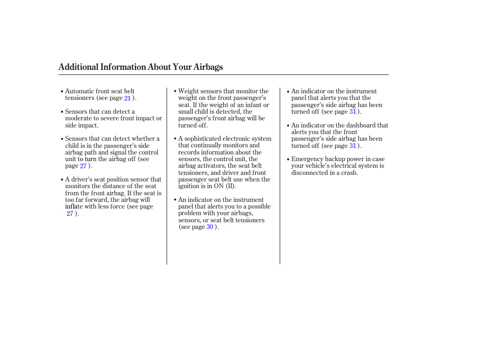 Additional information about your airbags | HONDA 2006 Accord Sedan - Owner's Manual User Manual | Page 25 / 292