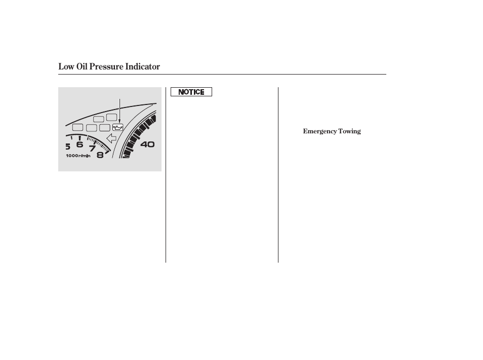 Low oil pressure indicator | HONDA 2006 Accord Sedan - Owner's Manual User Manual | Page 251 / 292