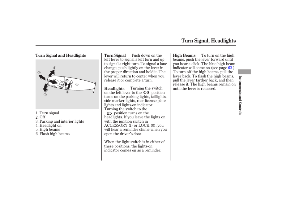 Turn signal, headlights | HONDA 2006 Accord Sedan - Owner's Manual User Manual | Page 70 / 292