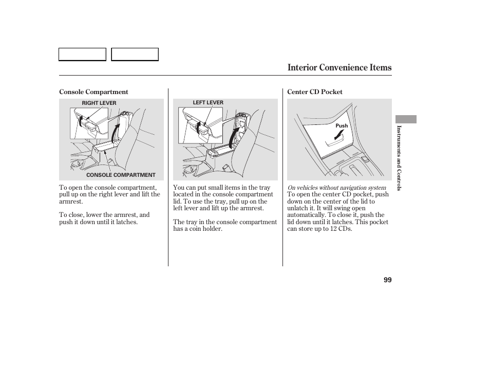 Interior convenience items | HONDA 2006 Accord Coupe - Owner's Manual User Manual | Page 101 / 319