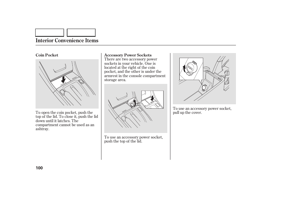 Interior convenience items | HONDA 2006 Accord Coupe - Owner's Manual User Manual | Page 102 / 319