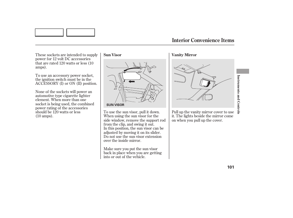 Interior convenience items | HONDA 2006 Accord Coupe - Owner's Manual User Manual | Page 103 / 319