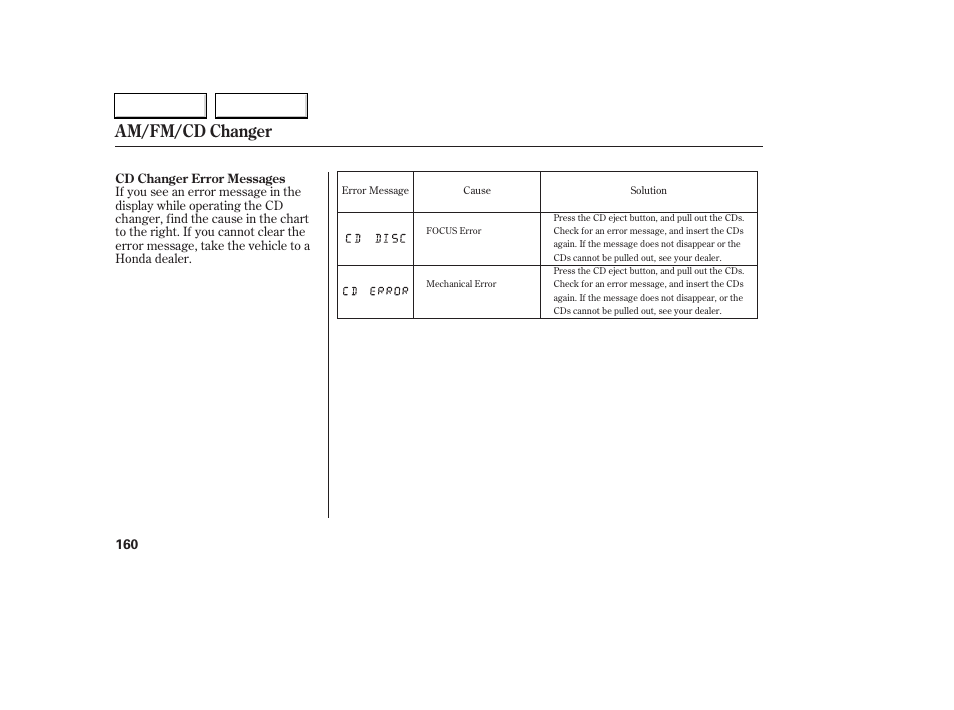 Am/fm/cd changer | HONDA 2006 Accord Coupe - Owner's Manual User Manual | Page 162 / 319