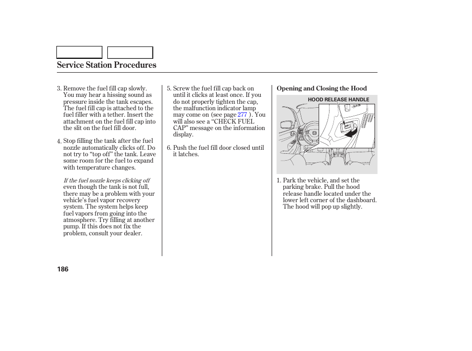 Service station procedures | HONDA 2006 Accord Coupe - Owner's Manual User Manual | Page 188 / 319