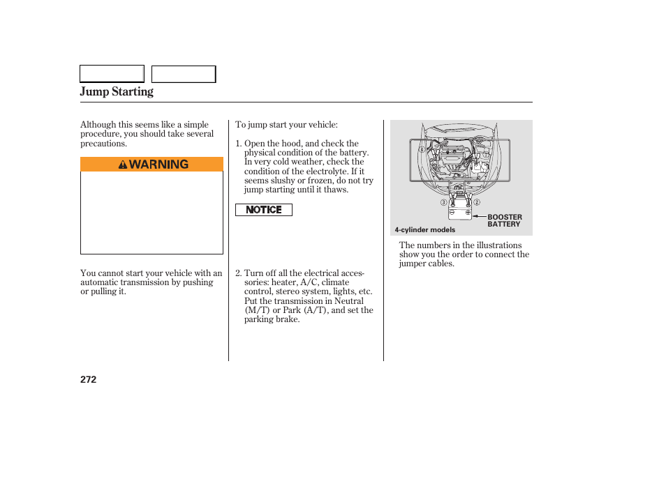 Jump starting | HONDA 2006 Accord Coupe - Owner's Manual User Manual | Page 274 / 319