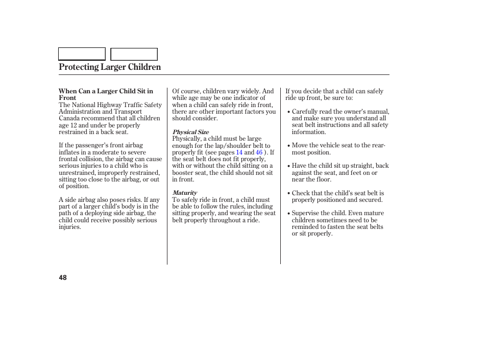 Protecting larger children | HONDA 2006 Accord Coupe - Owner's Manual User Manual | Page 50 / 319