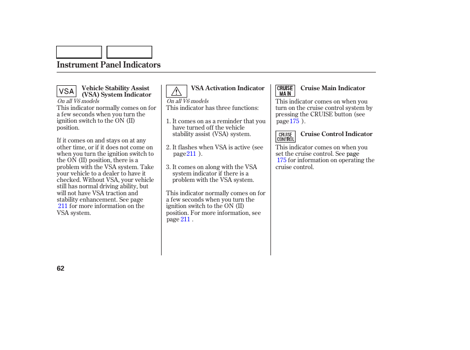 Instrument panel indicators | HONDA 2006 Accord Coupe - Owner's Manual User Manual | Page 64 / 319