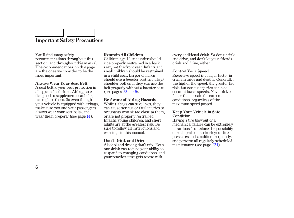 Ex-v6, Important safety precautions | HONDA 2006 Accord Coupe - Owner's Manual User Manual | Page 8 / 319